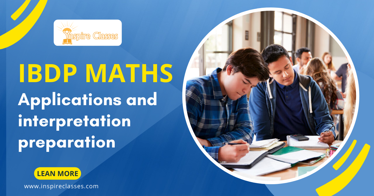 ibdp-maths-application-and-interpretation-preparation-inspire-classes